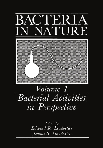 Bacteria in Nature: Volume 1: Bacterial Activities in Perspective
