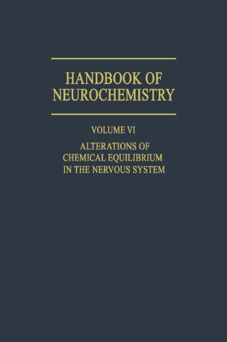 Alterations of Chemical Equilibrium in the Nervous System