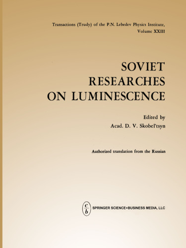Soviet Researches on Luminescence / Issledovaniya po Lyuminestsentsii / Исследования по Люминесценции