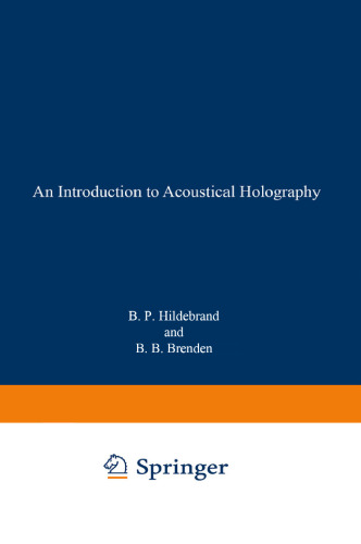 An Introduction to Acoustical Holography