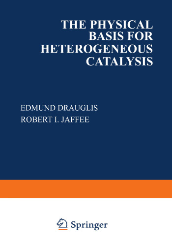 The Physical Basis for Heterogeneous Catalysis
