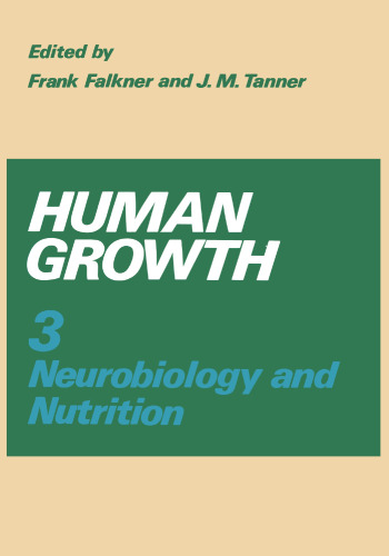 Human Growth: Volume 3 Neurobiology and Nutrition