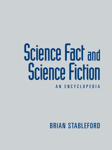 Science fact and science fiction: an encyclopedia