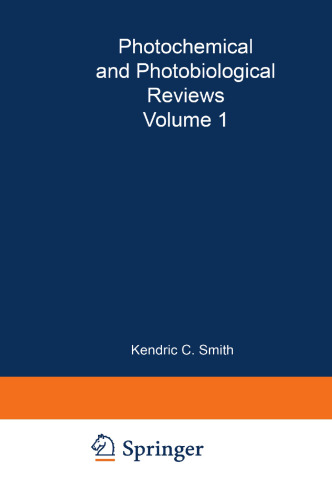 Photochemical and Photobiological Reviews: Volume 1