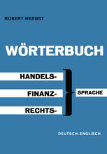 Wörterbuch für Handel, Finanz und Recht / Dictionary of Commerce, Finance and Law