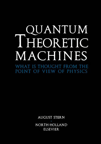 Quantum theoretic machines: what is thought from the point of view of physics