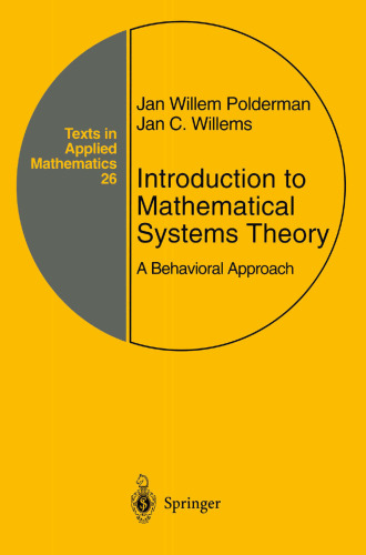 Introduction to Mathematical Systems Theory: A Behavioral Approach
