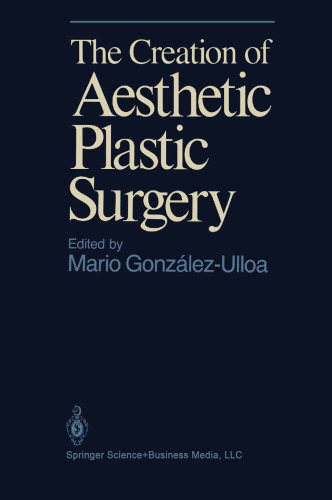 The Creation of Aesthetic Plastic Surgery