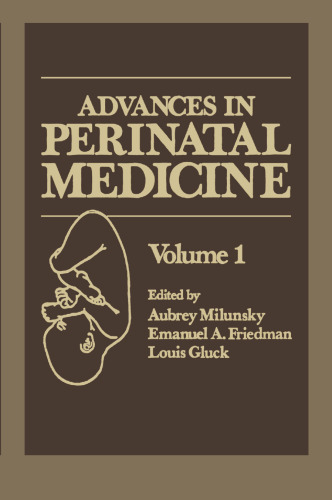 Advances in Perinatal Medicine: Volume 1