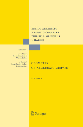 Geometry of Algebraic Curves: Volume I