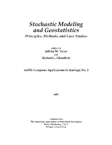 Stochastic modeling and geostatistics: principles, methods, and case studies