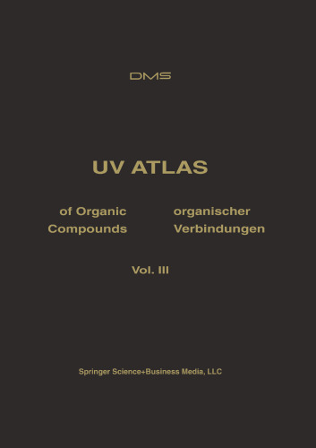 UV Atlas of Organic Compounds / UV Atlas organischer Verbindungen