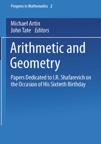 Arithmetic and Geometry: Papers Dedicated to I.R. Shafarevich on the Occasion of His Sixtieth Birthday. Volume II: Geometry