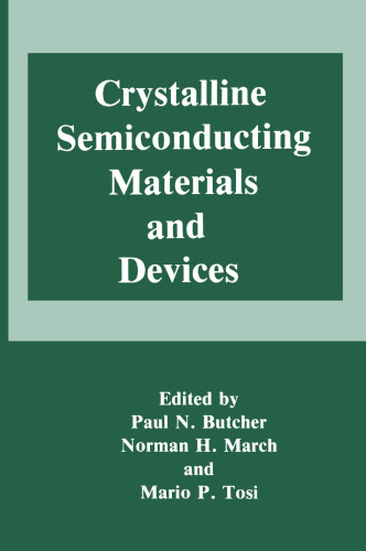 Crystalline Semiconducting Materials and Devices