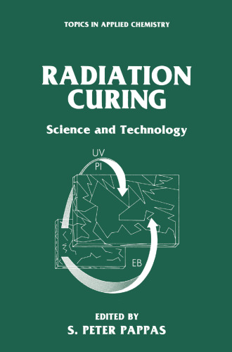 Radiation Curing: Science and Technology