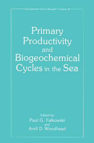 Primary Productivity and Biogeochemical Cycles in the Sea