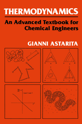 Thermodynamics: An Advanced Textbook for Chemical Engineers