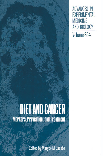 Diet and Cancer: Markers, Prevention, and Treatment