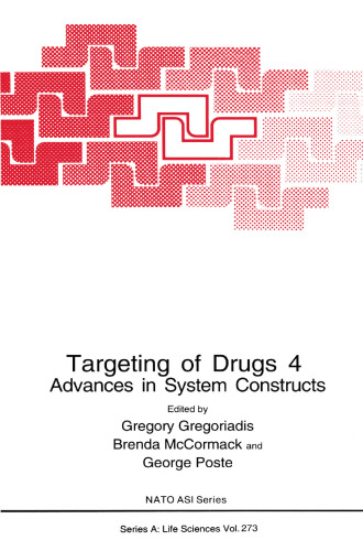 Targeting of Drugs 4: Advances in System Constructs