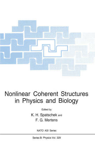 Nonlinear Coherent Structures in Physics and Biology