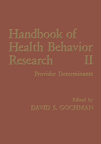 Handbook of Health Behavior Research II: Provider Determinants