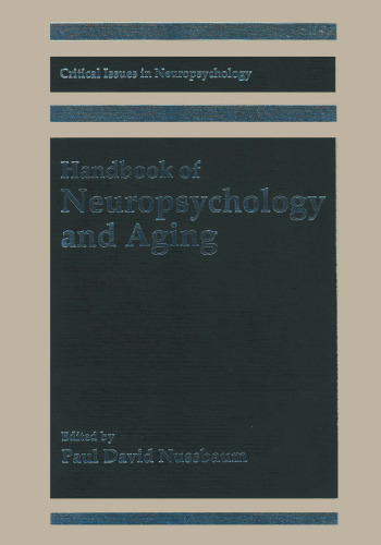 Handbook of Neuropsychology and Aging