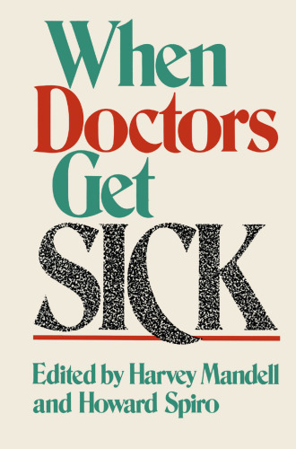 When Doctors Get Sick