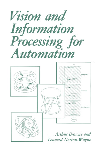 Vision and Information Processing for Automation