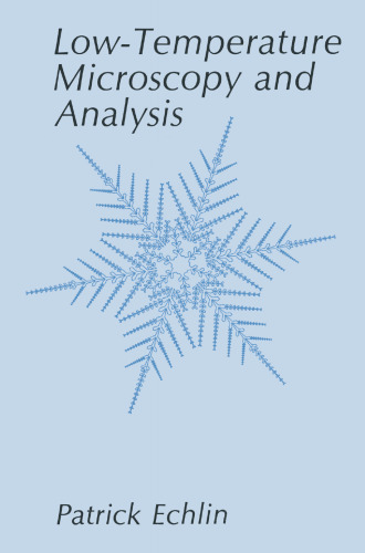 Low-Temperature Microscopy and Analysis