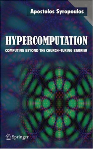 Hypercomputation: computing beyond the Church-Turing barrier