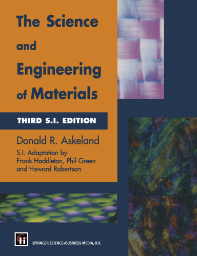 The Science and Engineering of Materials
