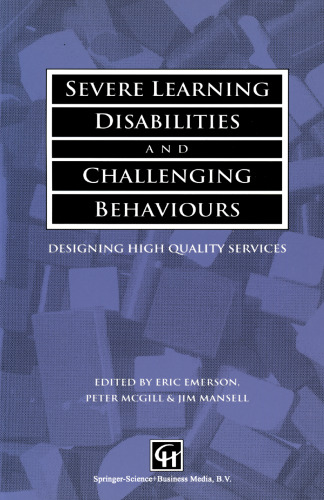 Severe Learning Disabilities and Challenging Behaviours: Designing high quality services