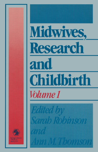 Midwives, Research and Childbirth: Volume 1