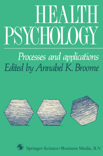 Health Psychology: Processes and Applications