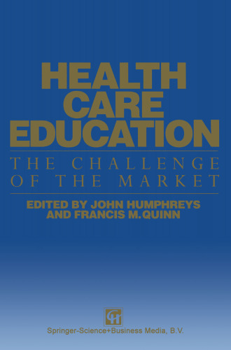 Health Care Education: The Challenge of the Market