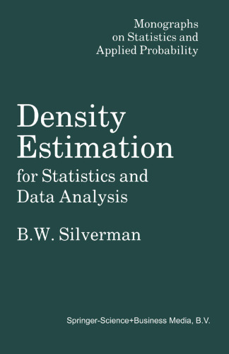 Density Estimation for Statistics and Data Analysis