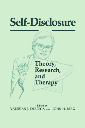Self-Disclosure: Theory, Research, and Therapy