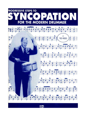 Progressive steps to syncopation for the modern drummer