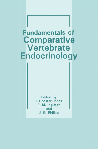 Fundamentals of Comparative Vertebrate Endocrinology