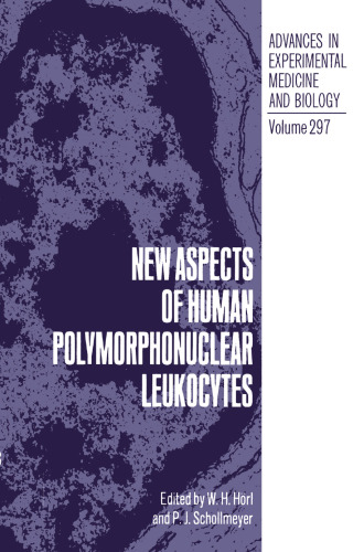 New Aspects of Human Polymorphonuclear Leukocytes