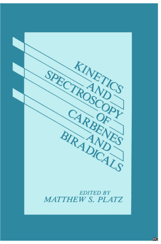 Kinetics and Spectroscopy of Carbenes and Biradicals