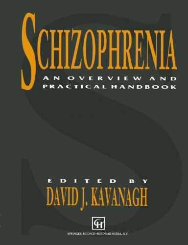 Schizophrenia: An overview and practical handbook
