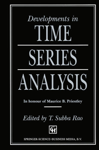 Developments in Time Series Analysis: In honour of Maurice B. Priestley
