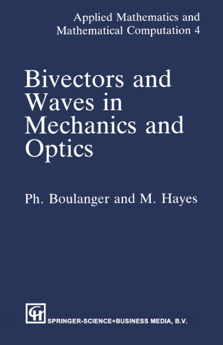 Bivectors and Waves in Mechanics and Optics