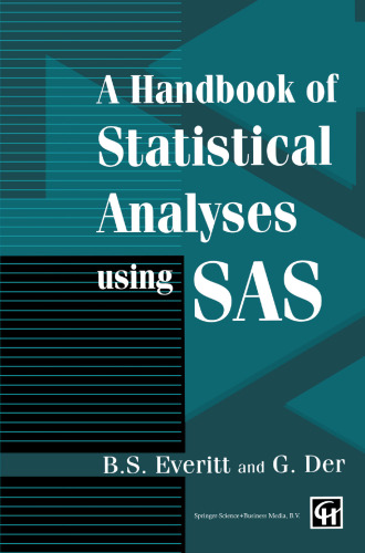 A Handbook of Statistical Analyses using SAS
