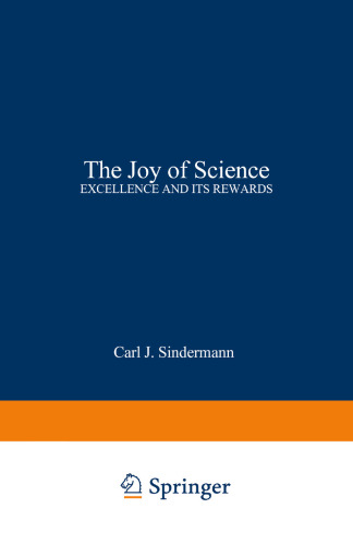 The Joy of Science: Excellence and Its Rewards