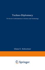 Techno-Diplomacy: US-Soviet Confrontations in Science and Technology