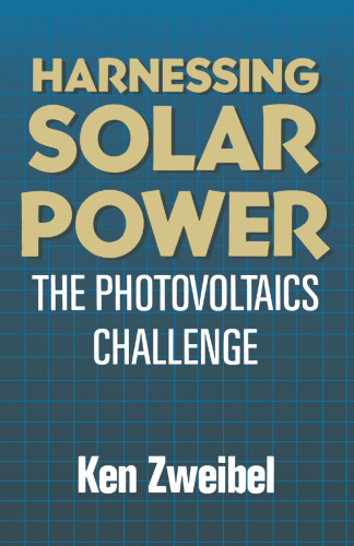 Harnessing Solar Power: The Photovoltaics Challenge