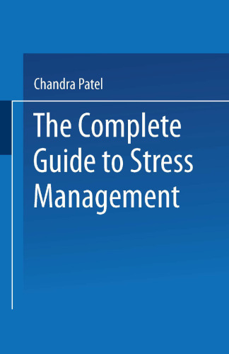 The Complete Guide to Stress Management