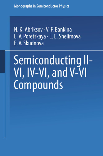 Semiconducting II–VI, IV–VI, and V–VI Compounds